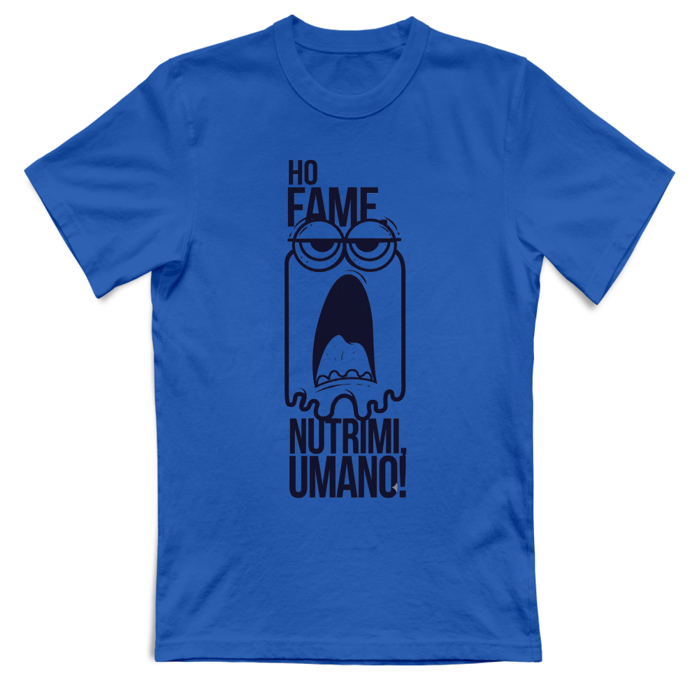 T-Shirt Divertente "Ho Fame, Nutrimi Umano"