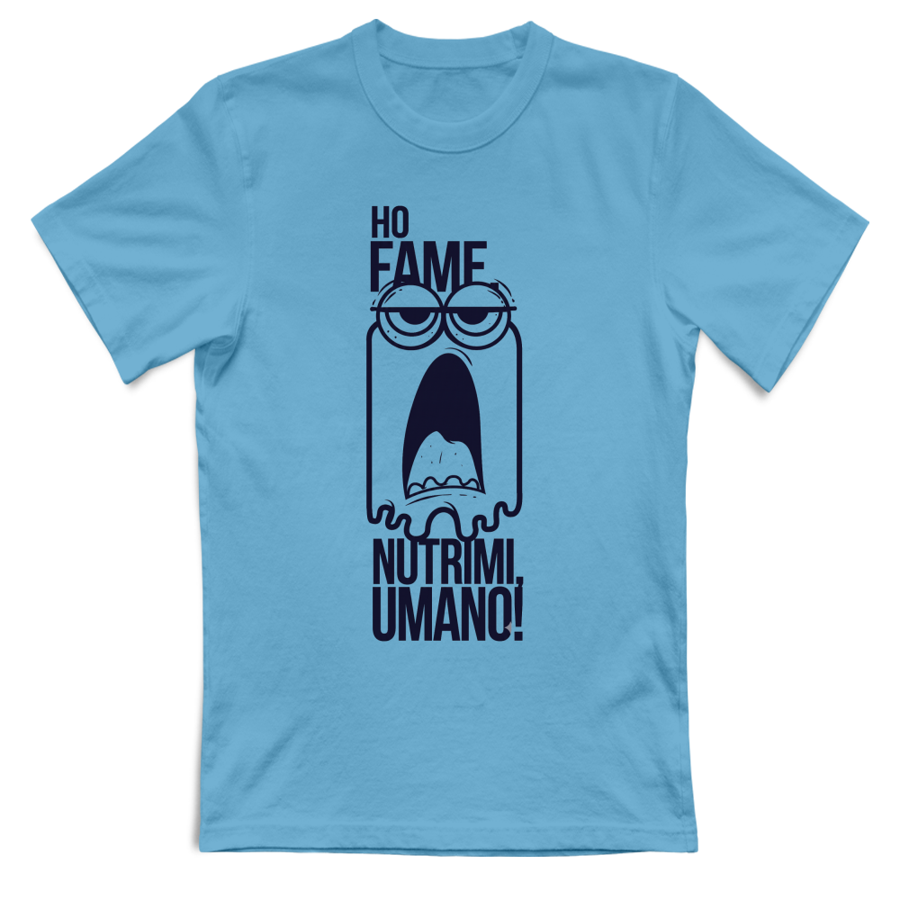 T-Shirt Divertente "Ho Fame, Nutrimi Umano"