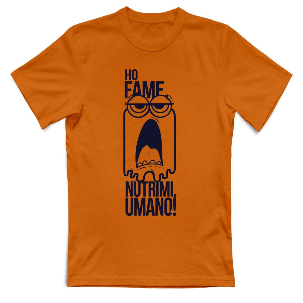 T-Shirt Divertente "Ho Fame, Nutrimi Umano"