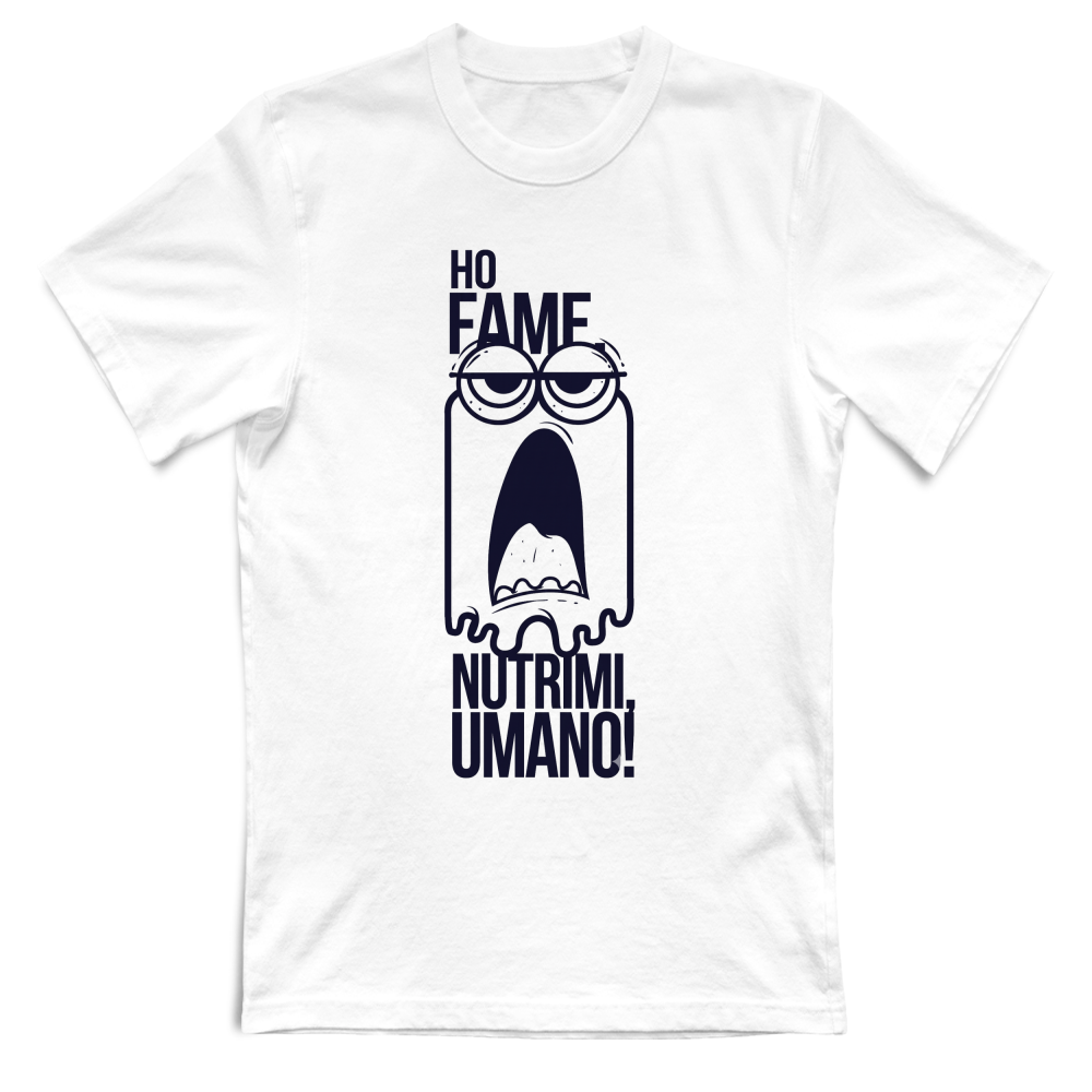 T-Shirt Divertente "Ho Fame, Nutrimi Umano"